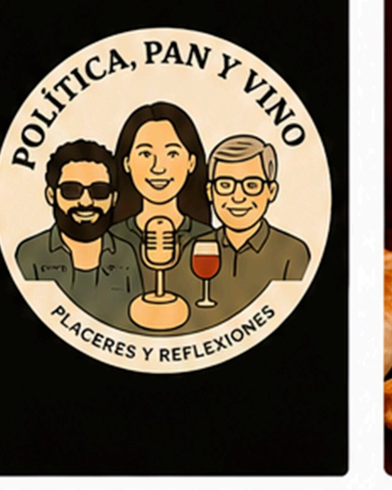 Política, Pan y Vino